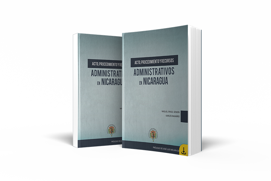 Libro: Actos, procedimientos y recursos administrativos en Nicaragua (2018)